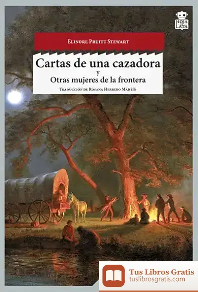 Descargar Cartas De Una Cazadora ; Otras Mujeres Del Oeste
