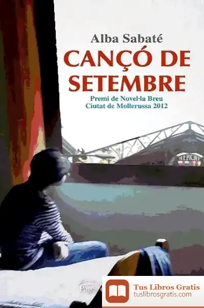 Descargar Cançó De Setembre de Alba Sabaté Vilagrasa
