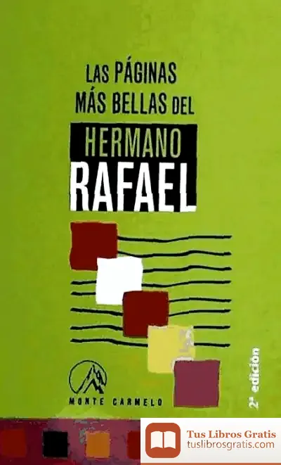 Descargar Las Páginas Más Bellas Del Hermano Rafael Arnaiz de Junot Díaz