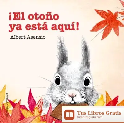 Descargar ¡El Otoño Ya Está Aquí!
