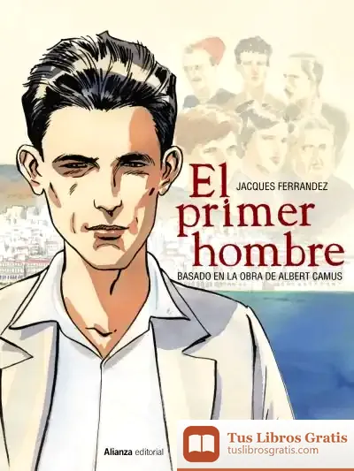Descargar El Primer Hombre [Cómic]