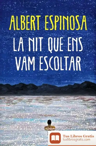Descargar La Nit Que Ens Vam Escoltar