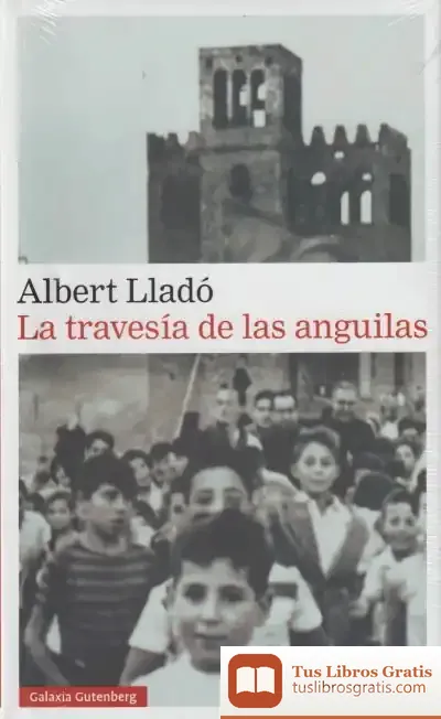 Descargar La Travesía De Las Anguilas