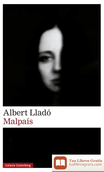 Descargar Malpaís de Albert Lladó Villanúa