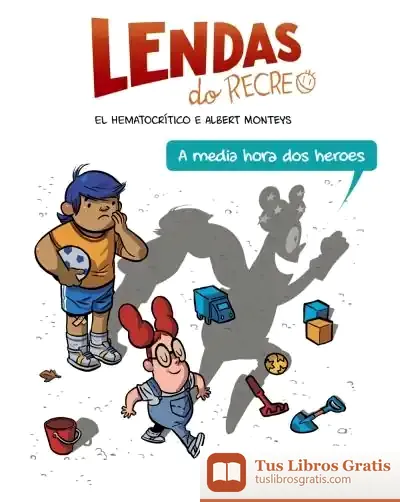 Descargar A Media Hora Dos Heroes de Albert Monteys Homar