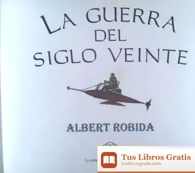 Descargar La Guerra Del Siglo Veinte