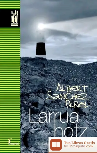 Descargar Larrua Hotz de Albert Sánchez Piñol