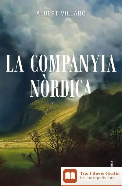 Descargar La Companyia Nòrdica de Albert Villaró