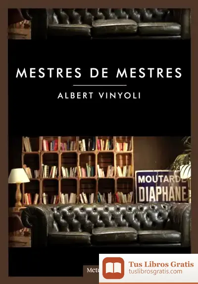Descargar Mestres De Mestres de Albert Vinyoli