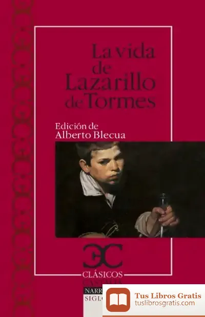 Descargar La Vida Del Lazarillo De Tormes Y De Sus Fortunas Y Adversidades