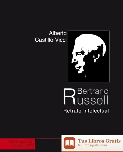 Descargar Bertrand Russell-Retrato Intelectual de Eudald Carbonell I Roura