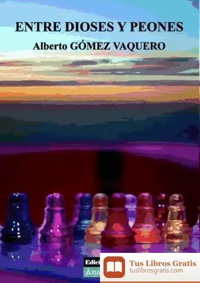 Descargar Entre Dioses Y Peones