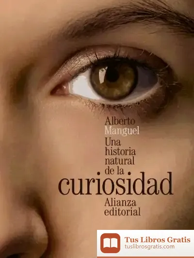 Descargar Una Historia Natural De La Curiosidad