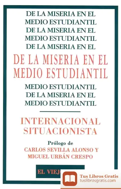 Descargar De La Miseria En El Medio Estudiantil