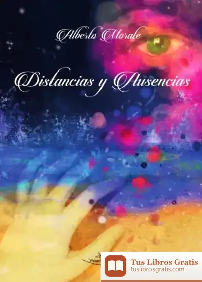 Descargar Distancias Y Ausencias de Alberto Morate Sánchez