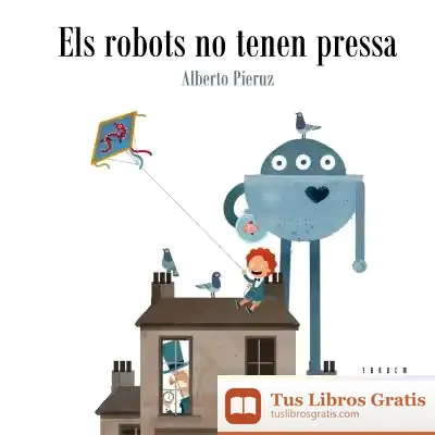 Descargar Els Robots No Tenen Pressa