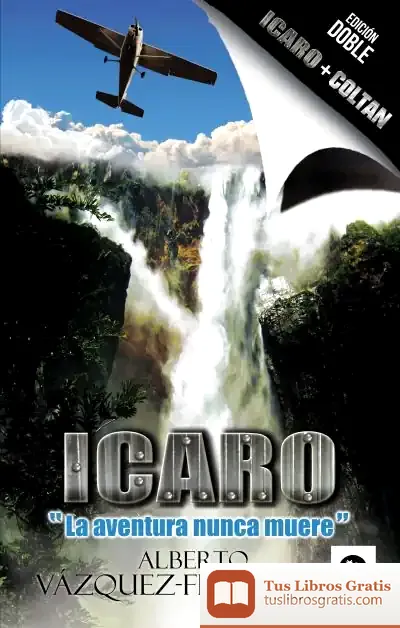Descargar Ícaro/Coltan de Alberto Vázquez-figueroa