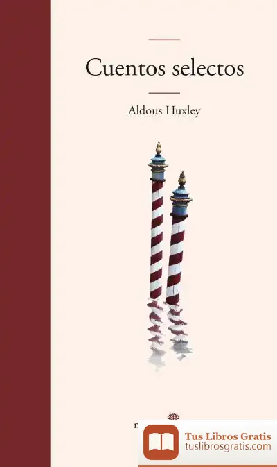 Descargar Cuentos Selectos de Aldous Huxley