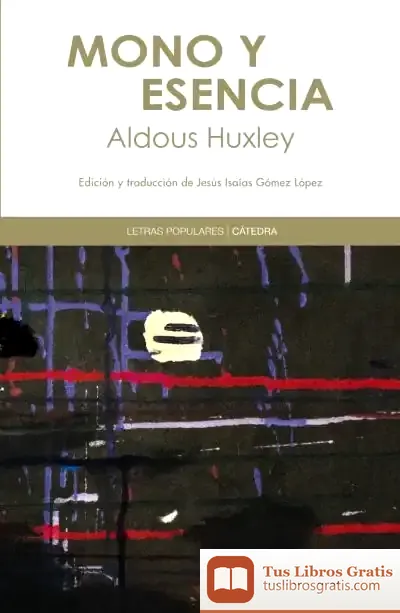 Descargar Mono Y Esencia de Aldous Huxley