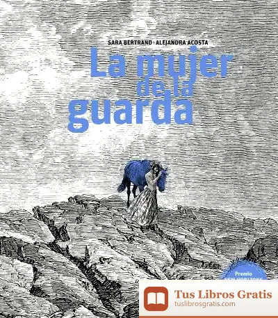 Descargar La Mujer De La Guarda
