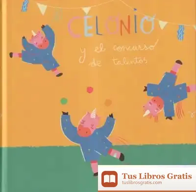 Descargar Celonio Y El Concurso De Talentos