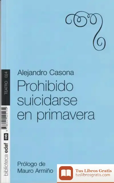 Descargar Prohibido Suicidarse En Primavera de Alejandro Casona