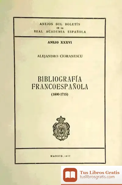 Descargar Bibliografía Francoespañola (1600-1715)