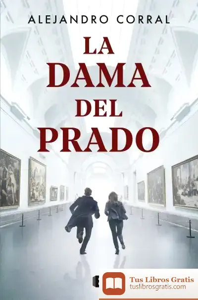 Descargar La Dama Del Prado de Alejandro Corral
