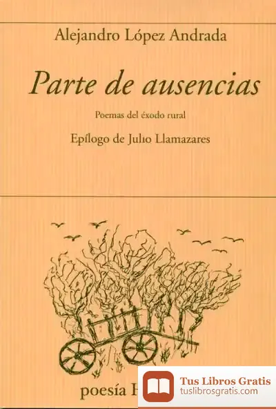 Descargar Parte De Ausencias, 797 de Alejandro López Andrada