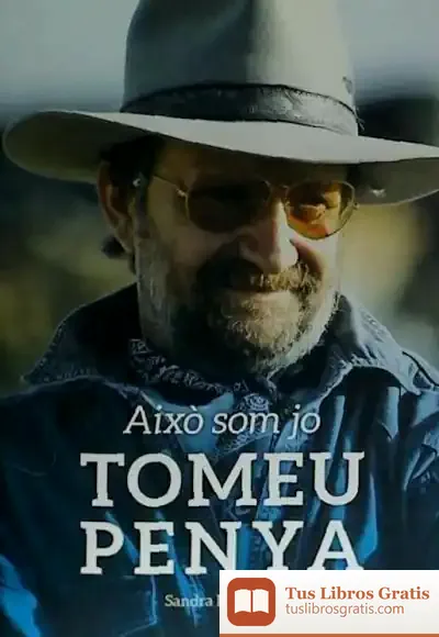 Descargar Tomeu Penya. Això Som Jo
