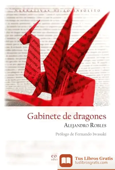 Descargar Gabinete De Dragones de Alejandro Robles