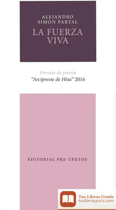 Descargar La Fuerza Viva de Alejandro Simón Partal