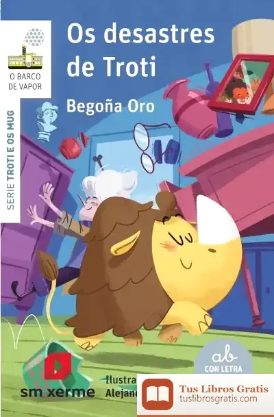 Descargar Os Desastres De Troti de Alejandro Villén Real