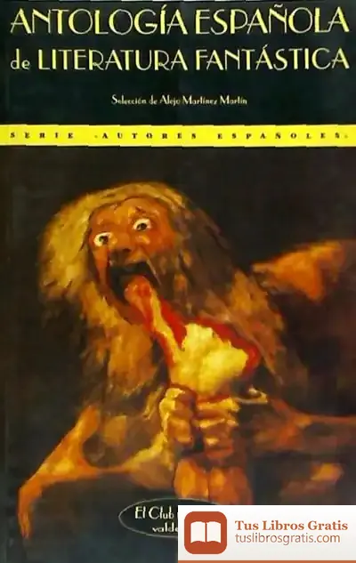Descargar Antología Española De Literatura Fantástica