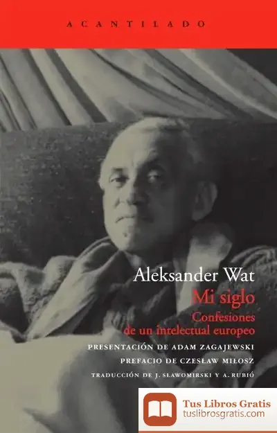 Descargar Mi Siglo de Aleksander Wat