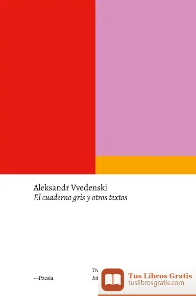 Descargar El Cuaderno Gris Y Otros Textos