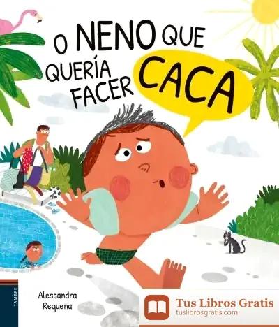 Descargar O Neno Que Quería Facer Caca