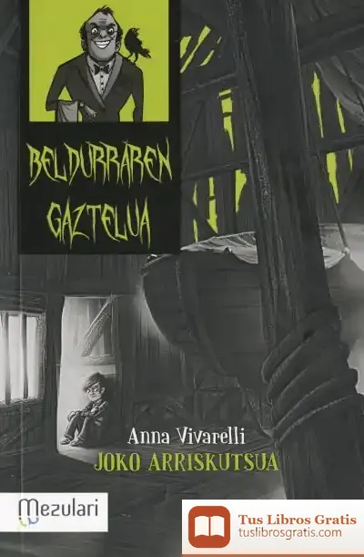 Descargar Beldurren Gaztelua. Joko Arriskutsua