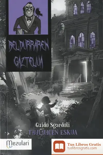 Descargar Beldurren Gaztelua. Thuluhcen Eskua