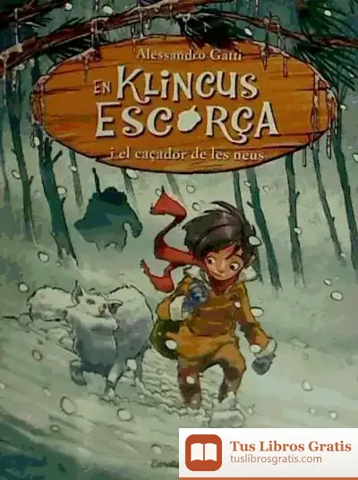 Descargar En Klincus Escorça I El Caçador De Les Neus