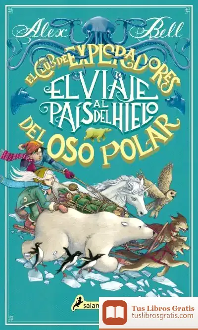 Descargar El Club De Los Exploradores Del Oso Polar