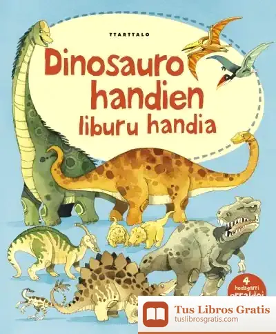 Descargar Dinosaurio Handien Liburu Handia de Alex Frith