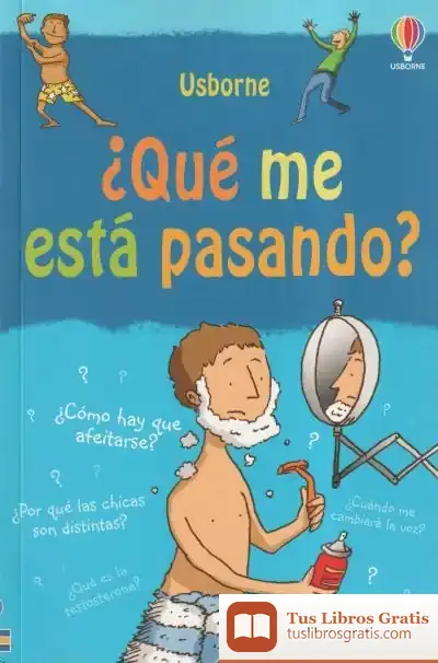 Descargar Que Me Esta Pasando Chicos.Usborne de Alex Frith