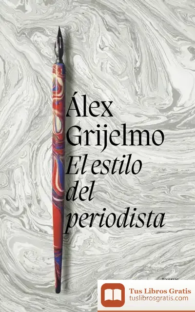 Descargar El Estilo Del Periodista (2022)