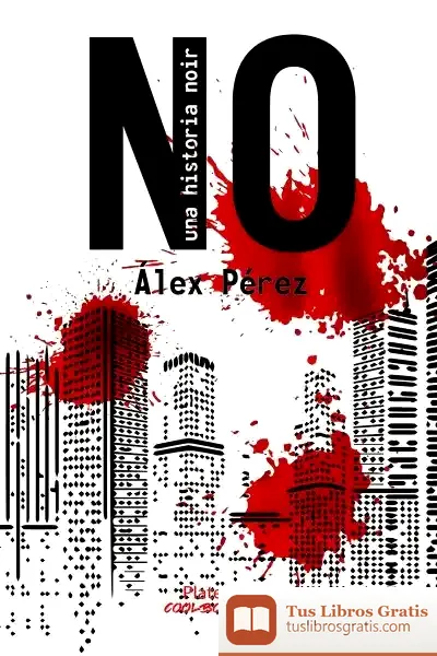 Descargar No, Una Historia Noir
