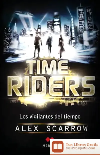 Descargar Time Riders. Los Vigilantes Del Tiempo