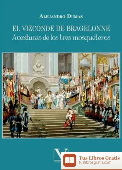 Descargar El Vizconde De Bragelonne