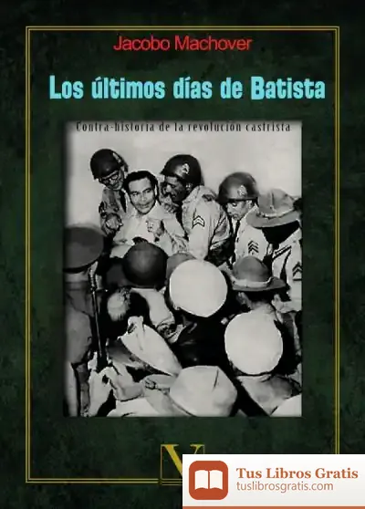 Descargar Los Últimos Días De Batista de Alexandre Dumas