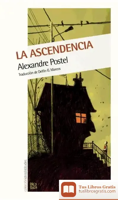 Descargar La Ascendencia de Alexandre Postel