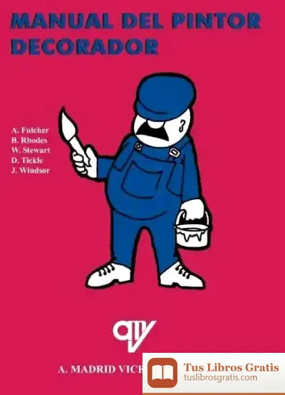 Descargar Manual Del Pintor Decorador de Juan Carlos Fernández Serrato